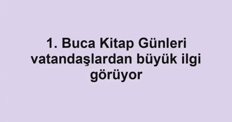 1. Buca Kitap Günleri vatandaşlardan büyük ilgi görüyor