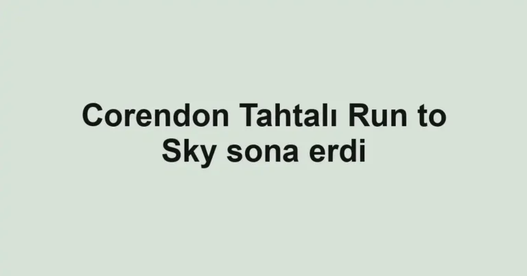 Corendon Tahtalı Run to Sky sona erdi