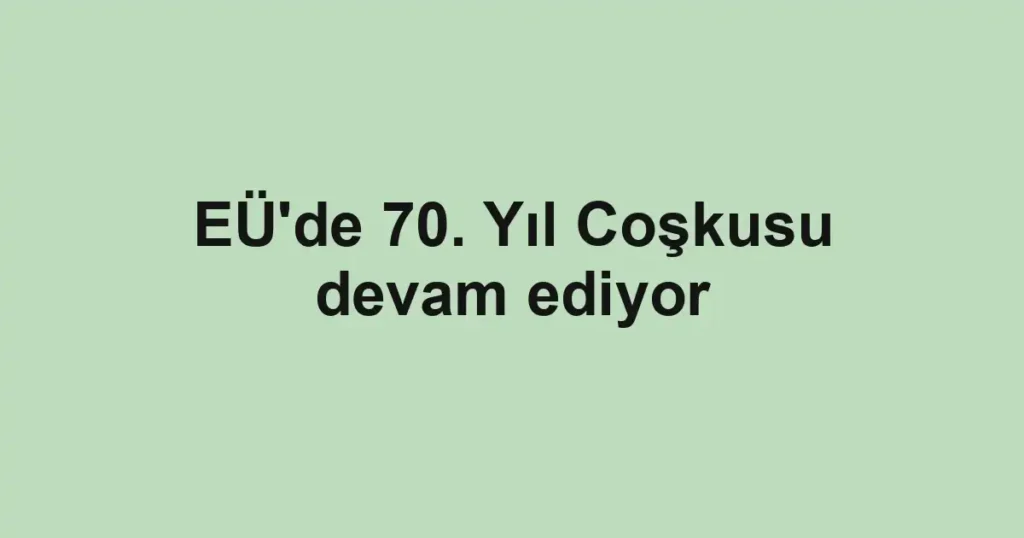 EÜ'de 70. Yıl Coşkusu devam ediyor