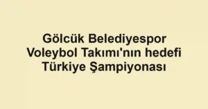 Gölcük Belediyespor Voleybol Takımı'nın hedefi Türkiye Şampiyonası