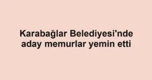 Karabağlar Belediyesi'nde aday memurlar yemin etti