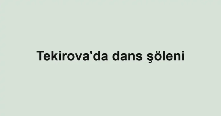 Tekirova'da dans şöleni