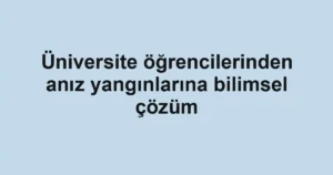 Üniversite öğrencilerinden anız yangınlarına bilimsel çözüm